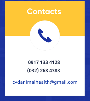 Contacts 0917 133 4128 (032) 268 4383 cvdanimalhealth@gmail.com