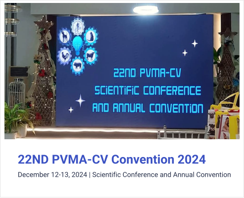 22ND PVMA-CV Convention 2024  December 12-13, 2024 | Scientific Conference and Annual Convention